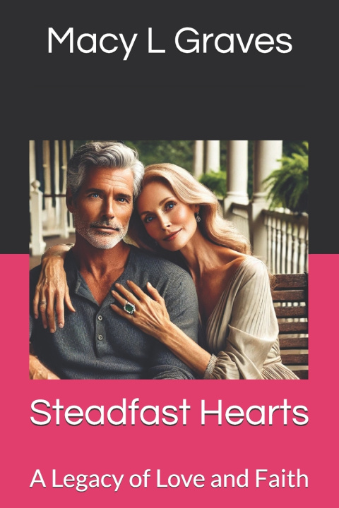 Kniha Steadfast Hearts Macy L Graves