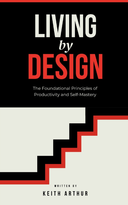Kniha Living by Design Keith Arthur