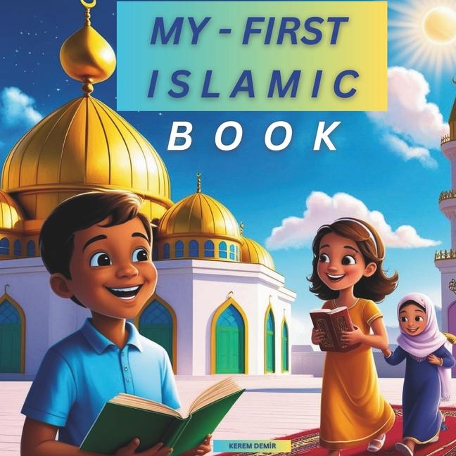 Kniha My First Islamic Book Kerem Demir