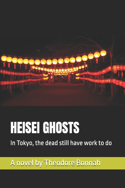 Kniha Heisei Ghosts Theodore Bonnah