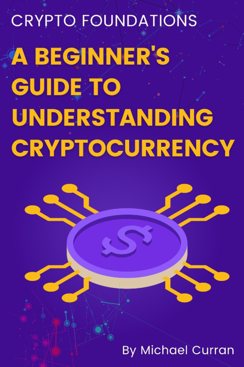 Knjiga Crypto Foundations Michael Curran