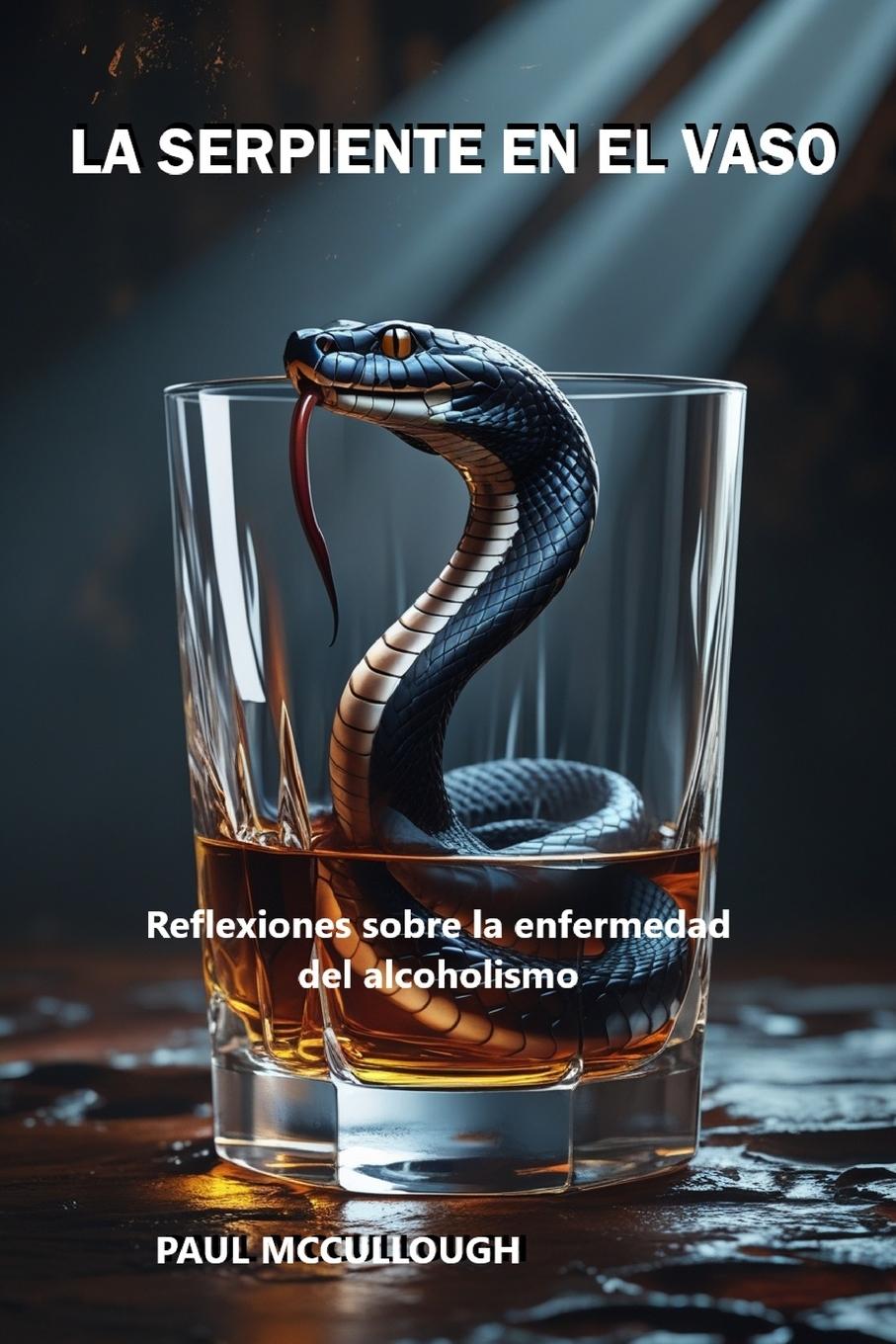 Kniha La Serpiente en el Vaso Paul McCullough
