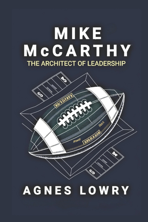 Knjiga Mike McCarthy Agnes Lowry