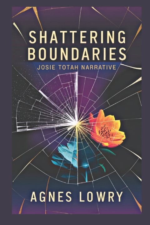 Kniha Shattering Boundaries Agnes Lowry