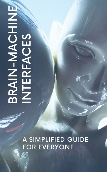 Knjiga Brain-Machine Interfaces Nova Martian