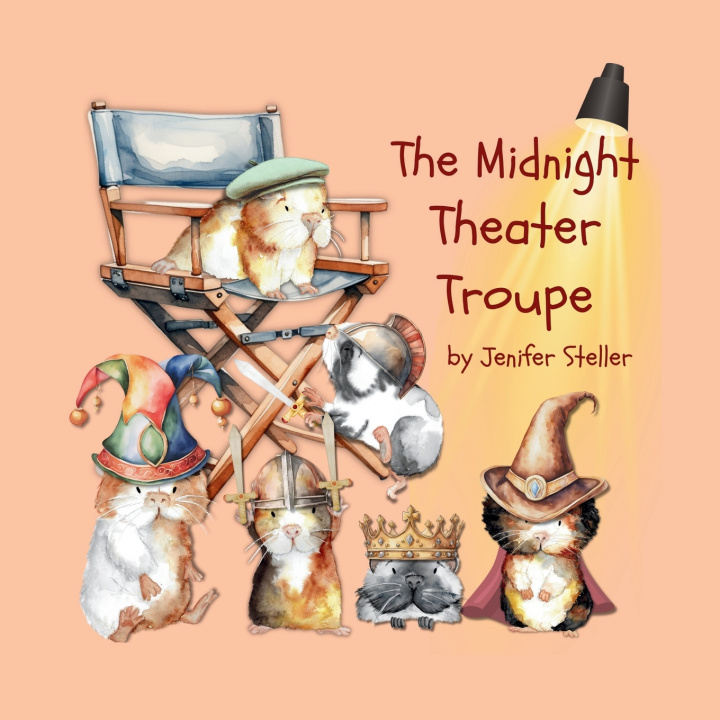Kniha The Midnight Theater Troupe Jenifer J Steller