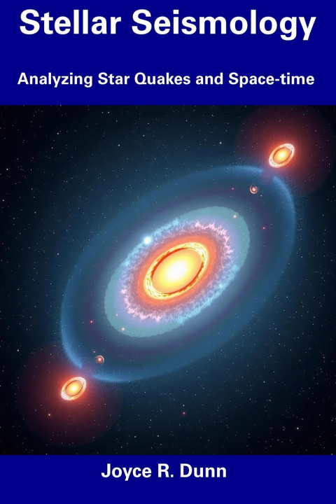 Kniha Stellar Seismology Joyce R. Dunn