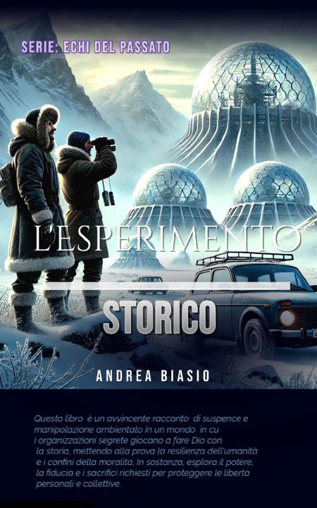 Kniha L'Esperimento Storico Andrea Biasio