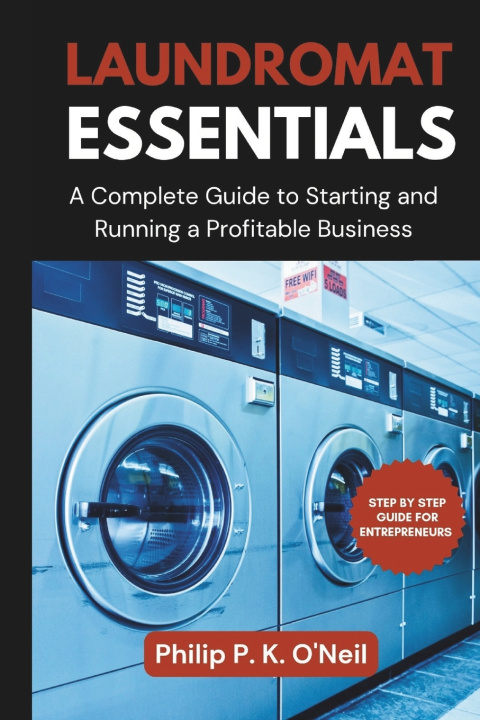 Knjiga Laundromat Essentials Philip P. K. O'Neil