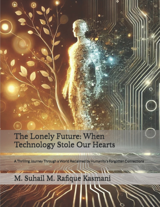 Kniha The Lonely Future M. Suhail M. Rafique Kasmani