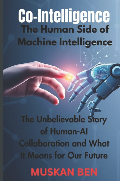 Knjiga Co-Intelligence MUSKAN BEN