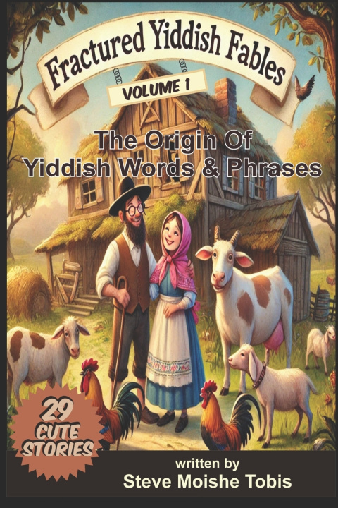 Kniha Fractured Yiddish Fables Steve M Tobis