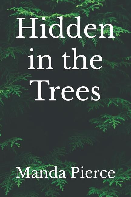 Kniha Hidden in the Trees Manda Pierce