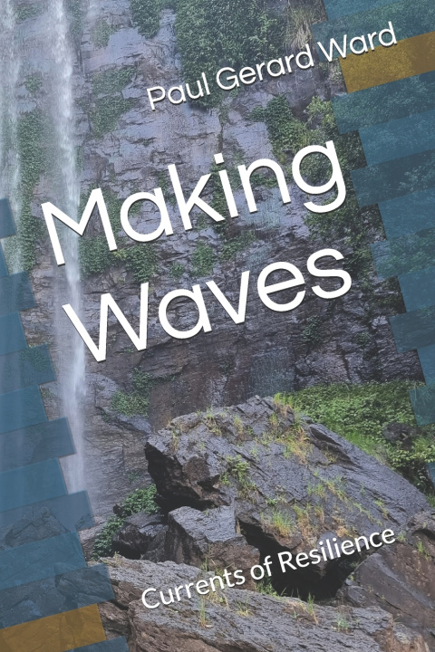 Knjiga Making Waves Paul Gerard Ward
