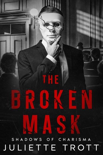 Kniha The Broken Mask Juliette Trott