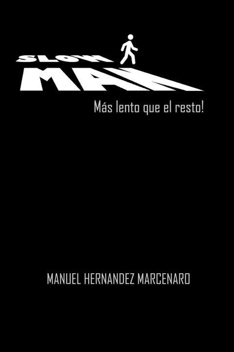 Kniha Slowman Manuel Hernández Marcenaro