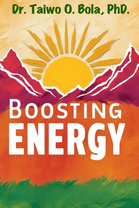 Kniha Boosting Energy Taiwo Bola