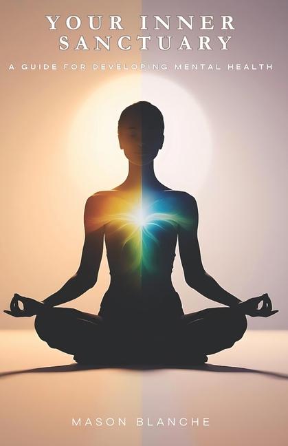 Kniha Your Inner Sanctuary Mason Blanche