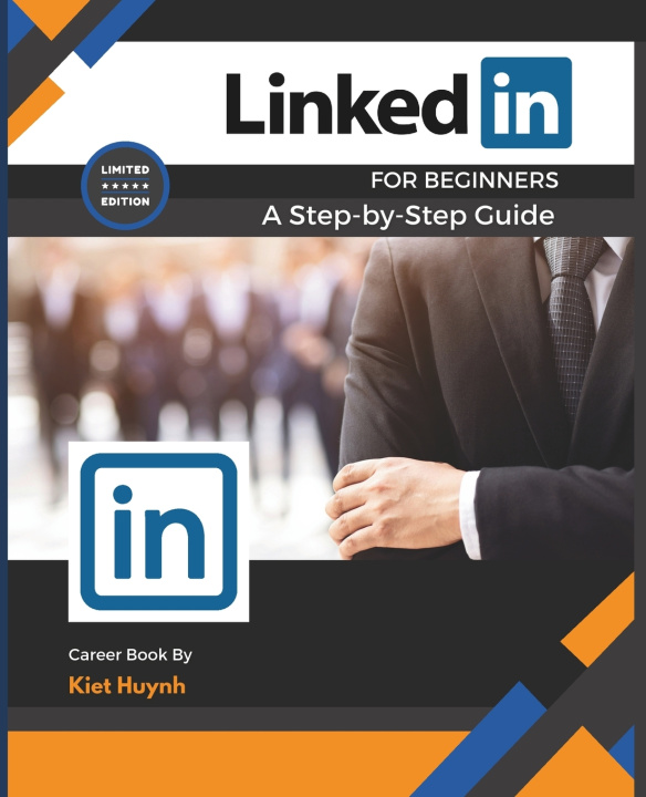 Kniha LinkedIn for Beginners Kiet Huynh