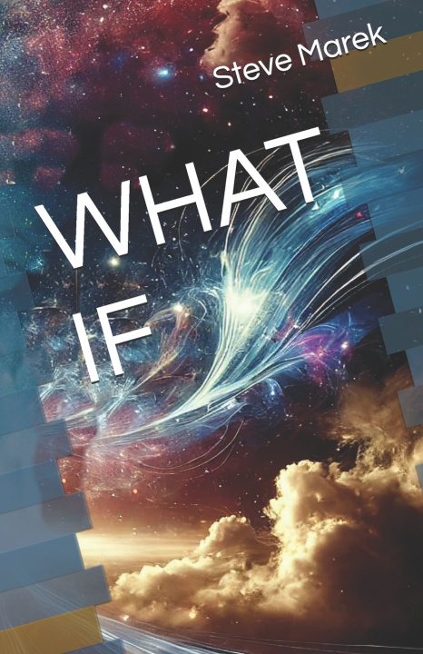 Kniha What If Steve Marek