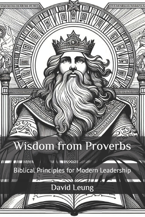 Kniha Wisdom from Proverbs David Leung