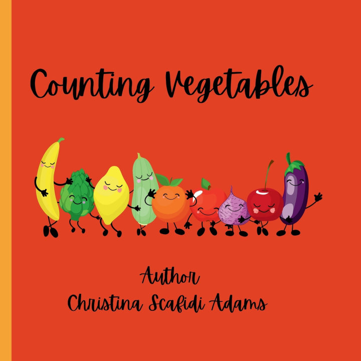 Knjiga Counting Vegetables Chritina Lee Scafidi-Adams