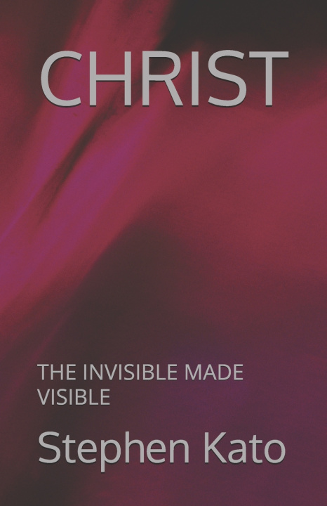 Kniha Christ Stephen Kato