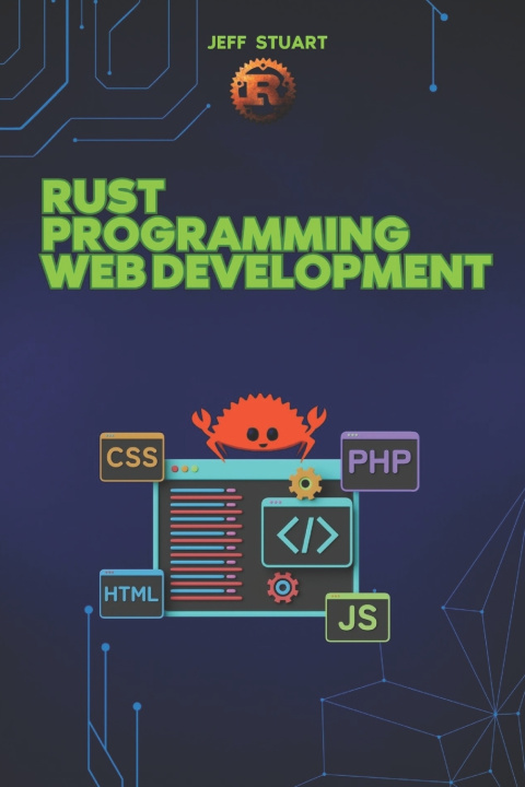 Book Rust Programming Language for Web Development Jeff Stuart