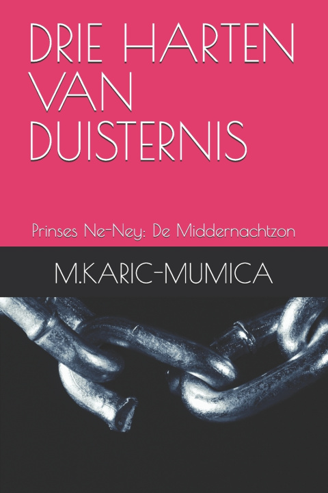 Buch Drie Harten Van Duisternis M.KARIC -MUMICA