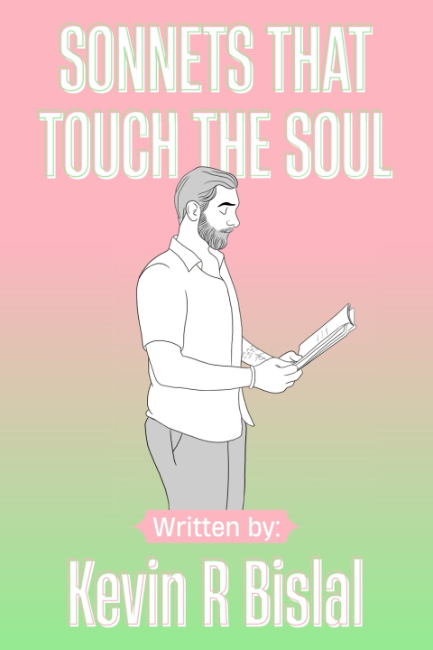 Kniha Sonnets that Touch the Soul Kevin R Bislal