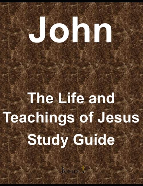 Knjiga John - The Life and Teachings of Jesus Study Guide Richard L Grimm