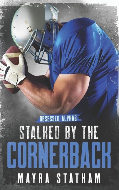 Kniha Stalked by the Cornerback Julia Goda