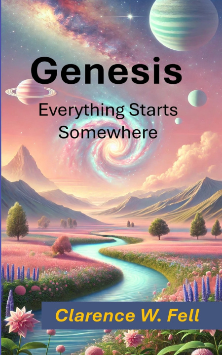 Kniha Genesis Clarence W. Fell