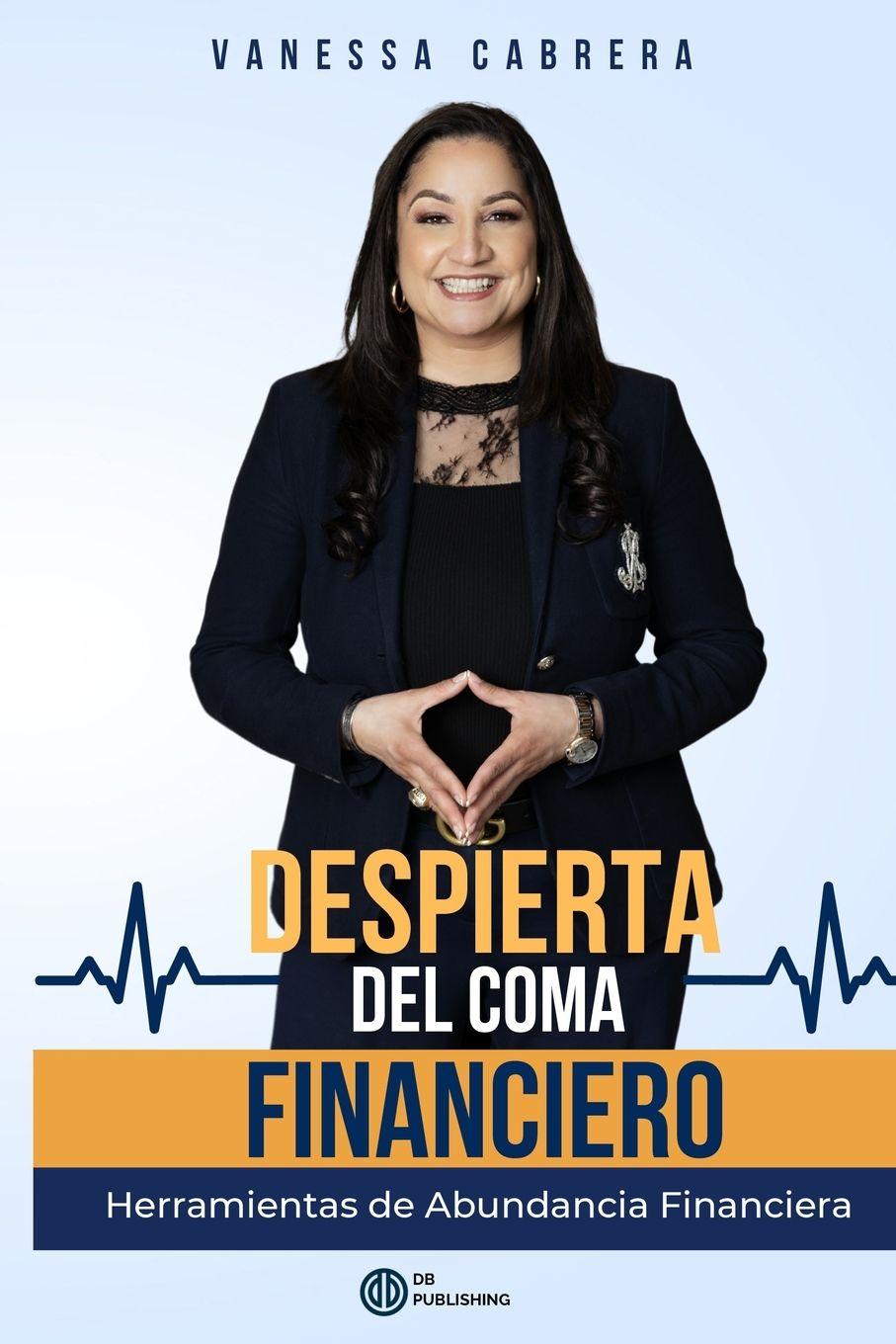 Kniha Despierta del Coma Financiero Diana Boldizar