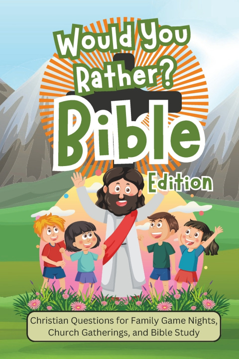 Kniha Would You Rather Bible Edition Immanuel Gideon