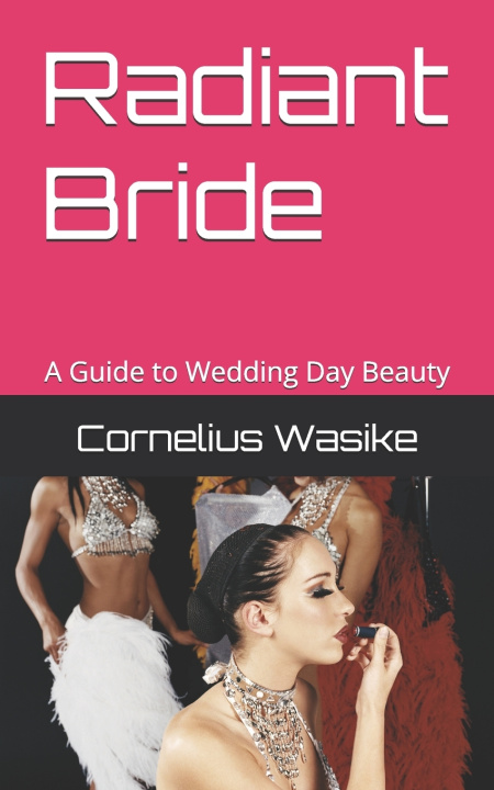 Kniha Radiant Bride Cornelius Wasike