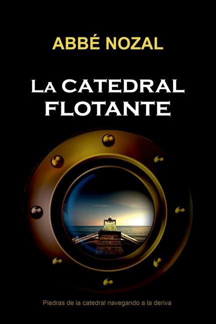 Kniha La Catedral Flotante Abbé Nozal