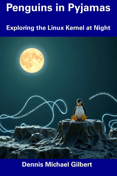 Kniha Penguins in Pyjamas Dennis Michael Gilbert