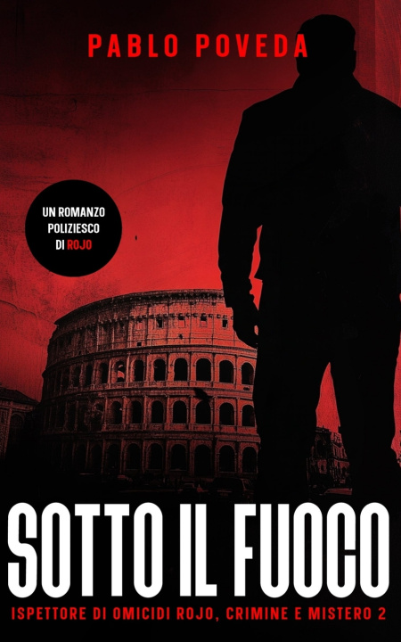 Kniha Sotto Il Fuoco Pablo Poveda