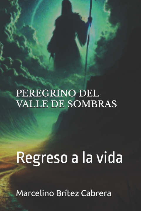 Kniha Peregrino del Valle de Sombras Marcelino Britez Cabrera
