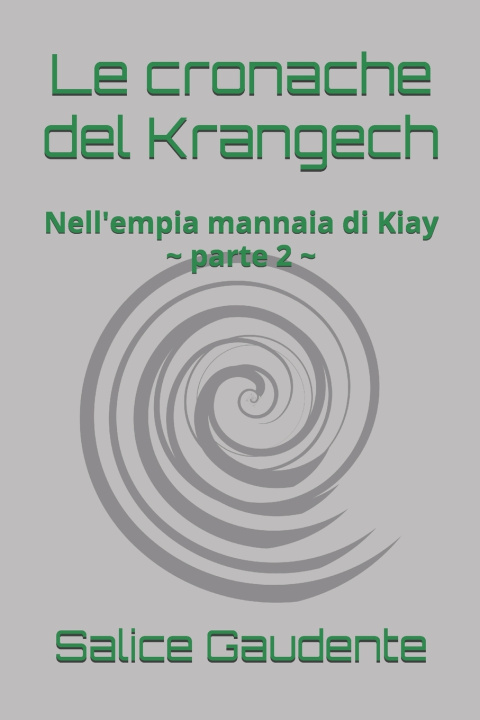 Kniha Le cronache del Krangech Salice Gaudente