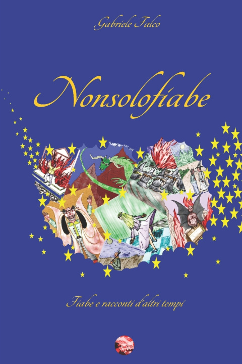 Kniha Nonsolofiabe Gabriele Falco