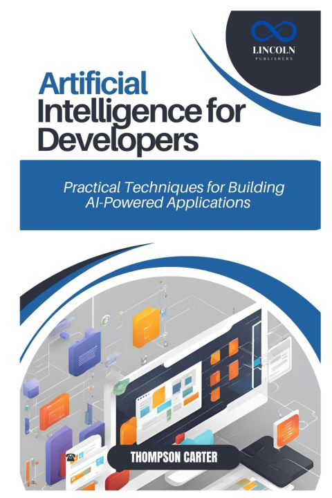 Knjiga Artificial Intelligence for Developers THOMPSON CARTER