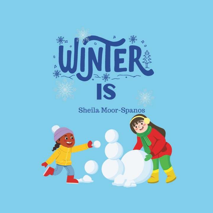 Kniha Winter Is Sheila Moor Spanos