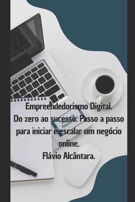 Kniha Empreendedorismo digital Flávio Alcantara