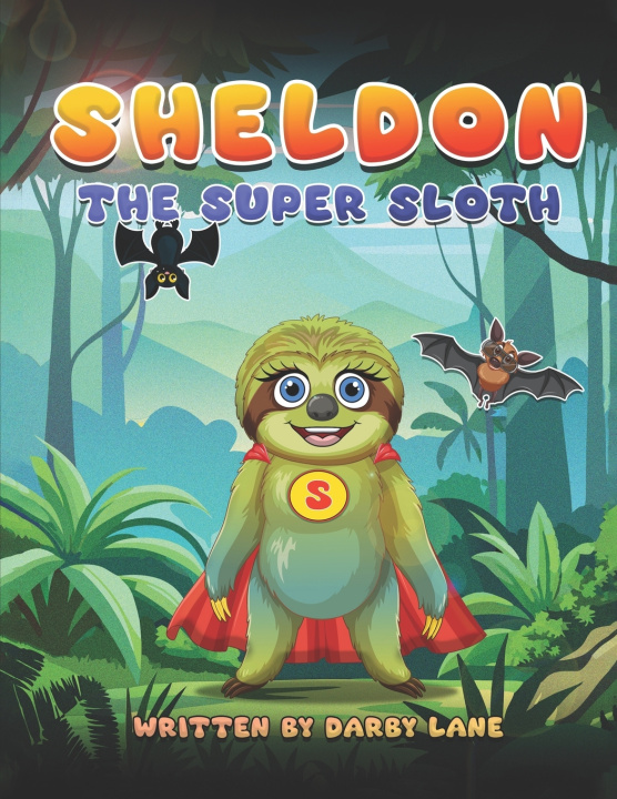 Kniha Sheldon The Super Sloth Darby Lane