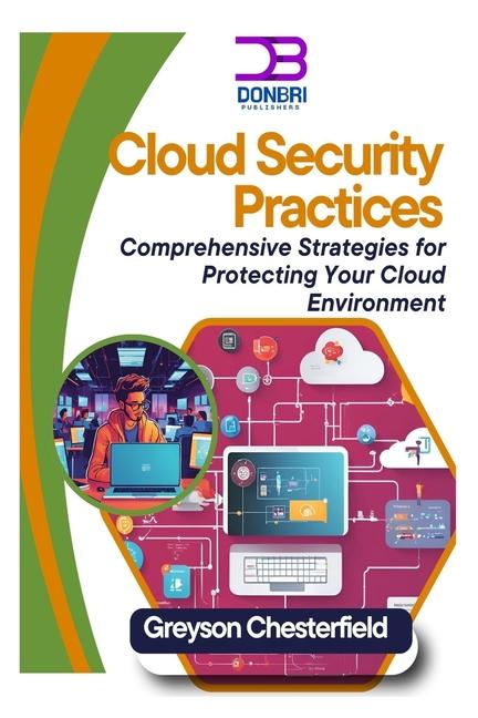Knjiga Cloud Security Best Practices Greyson Chesterfield