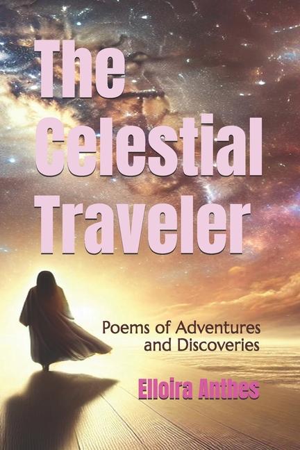 Kniha The Celestial Traveler Elloira Anthes