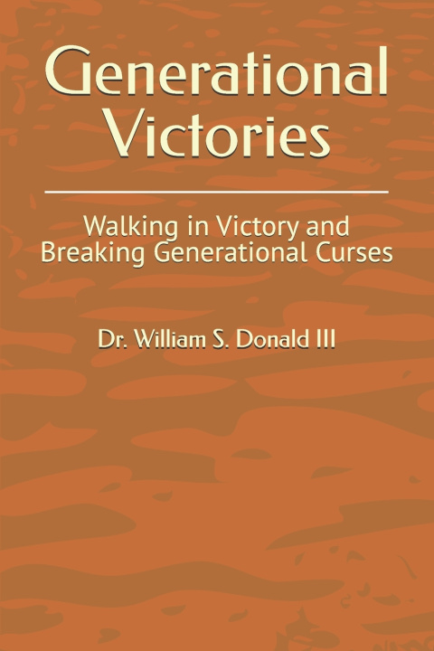 Kniha Generational Victories William S Donald III