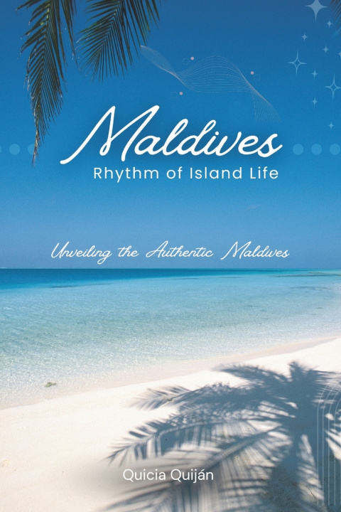 Kniha Maldives Quicia Quiján